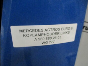 Cabina e interior para Camión Mercedes-Benz ACTROS A 960 880 26 03 KOPLAMPHOUDER LINKS EURO 6: foto 3